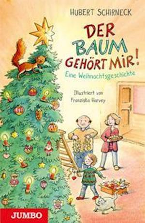 Der Baum gehört mir - Hubert Schirneck - Books - Jumbo Neue Medien + Verla - 9783833743719 - September 17, 2021
