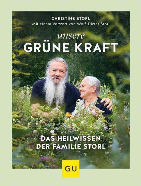 Cover for Storl · Unsere grüne Kraft (Book)