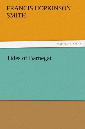 Cover for Francis Hopkinson Smith · Tides of Barnegat (Tredition Classics) (Taschenbuch) (2011)