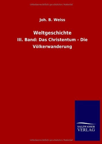 Cover for Joh B Weiss · Weltgeschichte (Paperback Bog) [German edition] (2013)