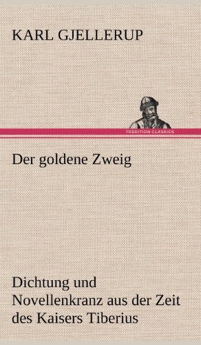 Cover for Karl Gjellerup · Der Goldene Zweig (Inbunden Bok) [German edition] (2012)