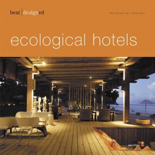 Cover for Martin Nicholas Kunz · Best Designed Ecological Hotel (Hardcover Book) [German And English, Bilingual edition] (2006)
