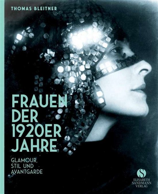 Cover for Bleitner · Frauen der 1920er Jahre (Book)