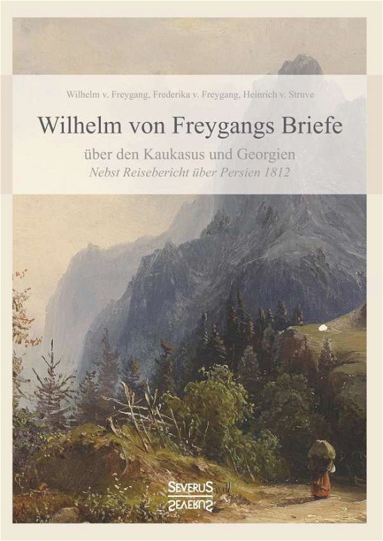 Cover for Freygang · Wilhelm von Freygangs Brie (Book)