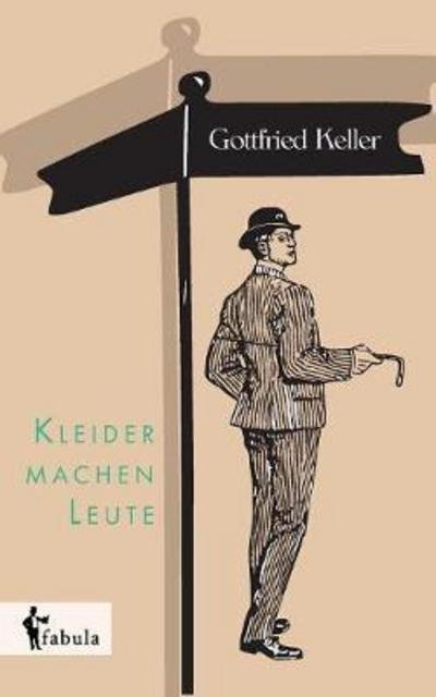 Kleider machen Leute - Keller - Böcker -  - 9783958554719 - 28 november 2016
