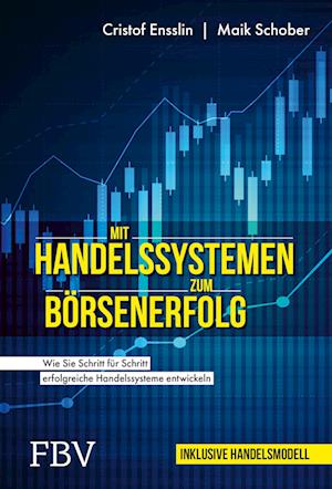 Cover for Cristof Ensslin · Mit Handelssystemen zum Börsenerfolg (Book) (2022)