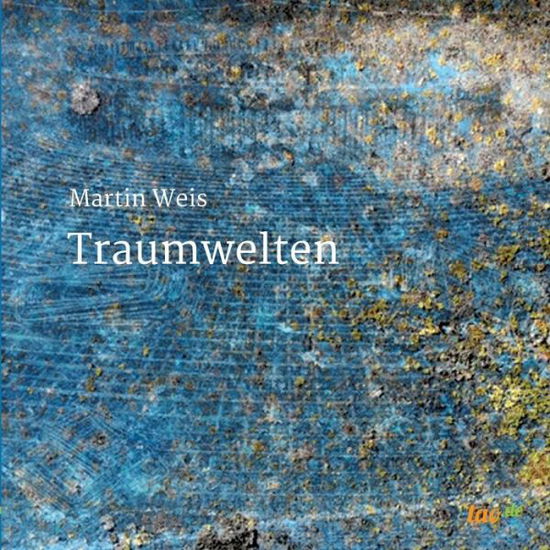 Cover for Weis · Traumwelten (Book) (2018)