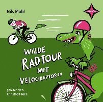Cover for Nils Mohls · Mohl:wilde Radtour Mit Velociraptorin (Book)