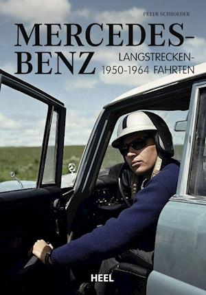 Cover for Peter Schroeder · Mercedes-Benz Langstreckenfahrten (Hardcover Book) (2022)