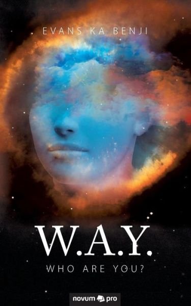 Cover for Evans KA Benji · W.A.Y.: Who Are You? (Paperback Book) (2018)