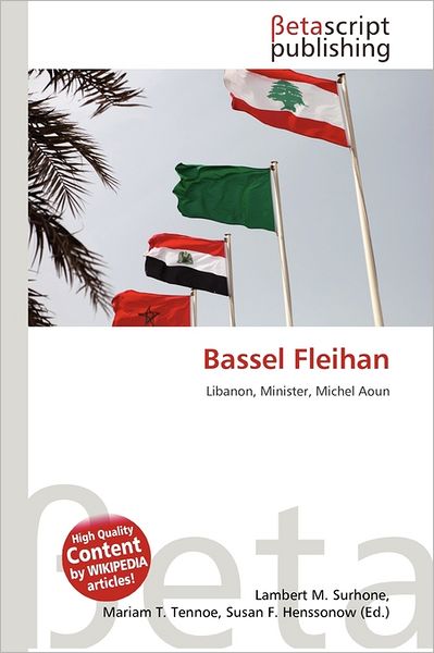 Bassel Fleihan - Lambert M Surhone - Books - Betascript Publishing - 9786136425719 - July 18, 2011