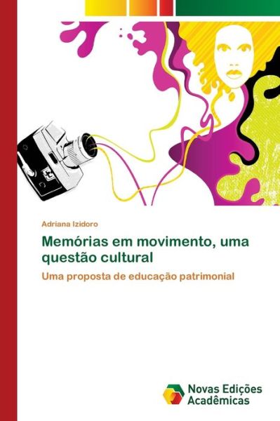 Cover for Izidoro · Memórias em movimento, uma ques (Book) (2018)