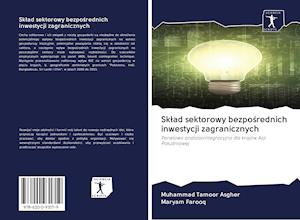 Cover for Muhammad Tamoor Asgher · Sklad sektorowy bezposrednich inwestycji zagranicznych (Paperback Book) (2020)