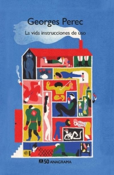 La vida instrucciones de uso - Georges Perec - Livros - Anagrama - 9788433902719 - 30 de outubro de 2020