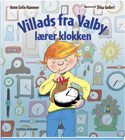 Cover for Anne Sofie Hammer · Villads fra Valby lærer klokken (Bound Book) [1st edition] (2019)