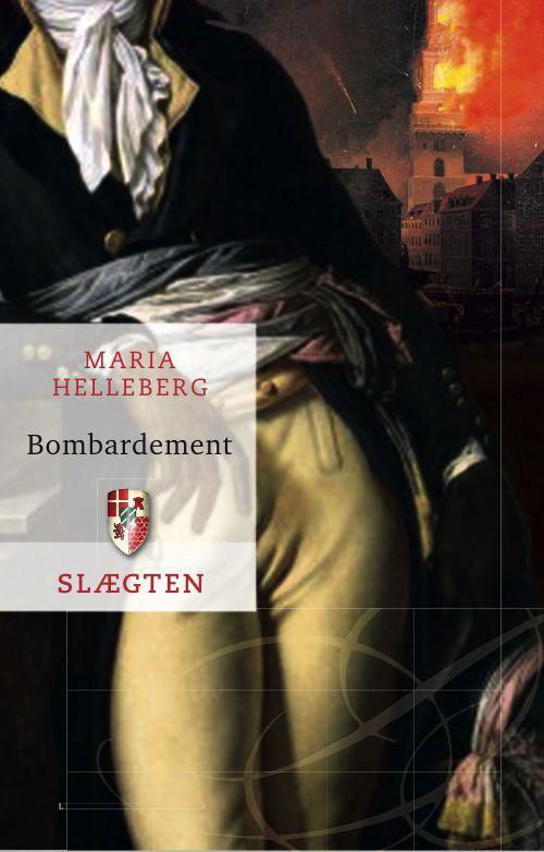 Cover for Maria Helleberg · Slægten: Slægten 18: Bombardement (Innbunden bok) [1. utgave] (2010)