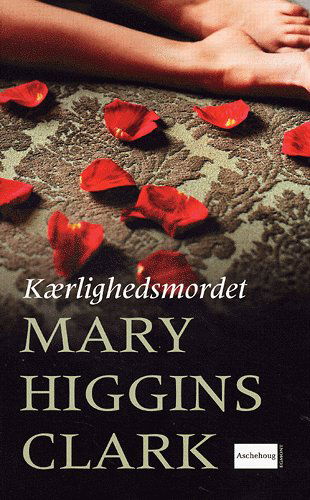 Cover for Mary Higgins Clark · Kærlighedsmordet (Sewn Spine Book) [2nd edition] (2004)