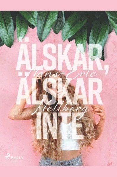 Cover for Hans-Eric Hellberg · Älskar, älskar inte (Book) (2019)