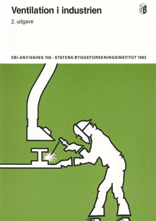 Cover for Ole Valbjørn · Anvisning 106: Ventilation i industrien (Poketbok) [1:a utgåva] (1983)