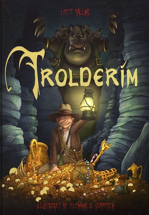 Cover for Lotte Salling · Trolderim (Bound Book) [1. Painos] (2009)