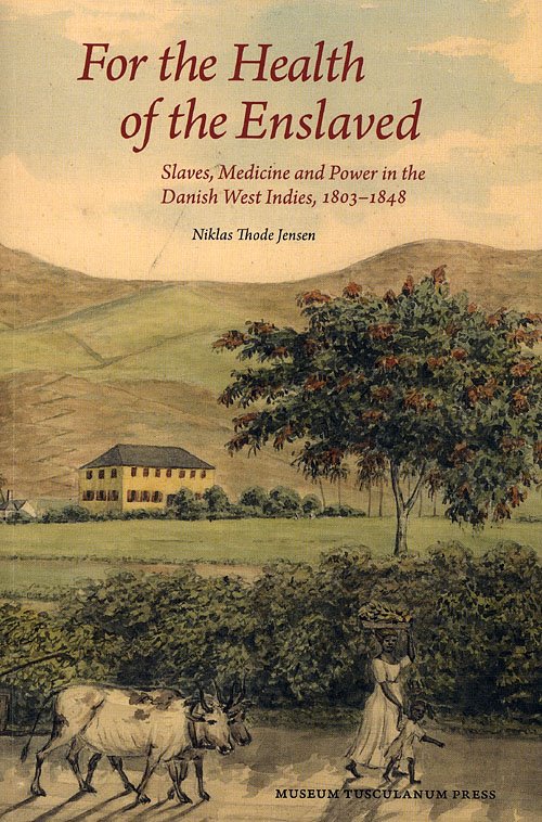 Cover for Niklas Thode Jensen · For the Health of the Enslaved (Sewn Spine Book) [1º edição] (2012)