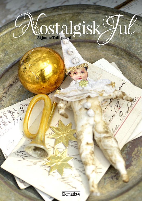 Cover for Janne  Toftegaard · Nostalgisk Jul (Hæftet bog) [1. udgave] [Indbundet] (2014)