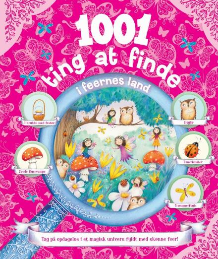 Cover for 1001 ting at finde: 1001 ting at finde i feernes land (Bound Book) [1st edition] (2017)