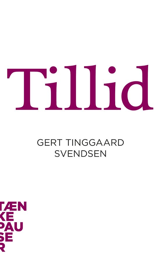 Cover for Gert Tinggaard Svendsen · Tænkepauser: Tillid (Hæftet bog) [1. udgave] (2012)