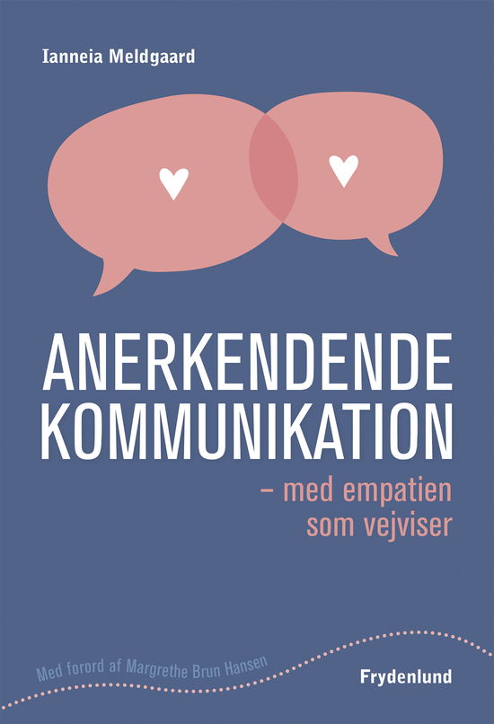 Cover for Ianneia Meldgaard · Anerkendende kommunikation (Paperback Book) [1e uitgave] (2019)