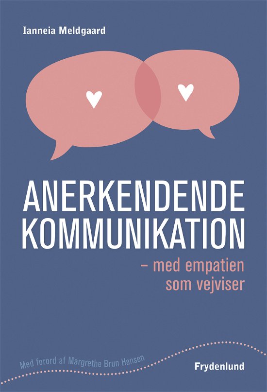 Cover for Ianneia Meldgaard · Anerkendende kommunikation (Paperback Bog) [1. udgave] (2019)
