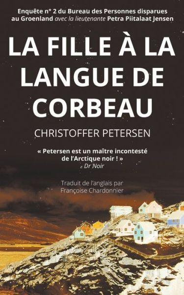 Cover for Christoffer Petersen · La Fille a la Langue de Corbeau (Paperback Book) (2021)