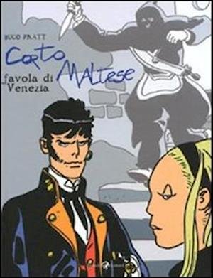 Cover for Hugo Pratt · Corto Maltese. Favola Di Venezia (Book)