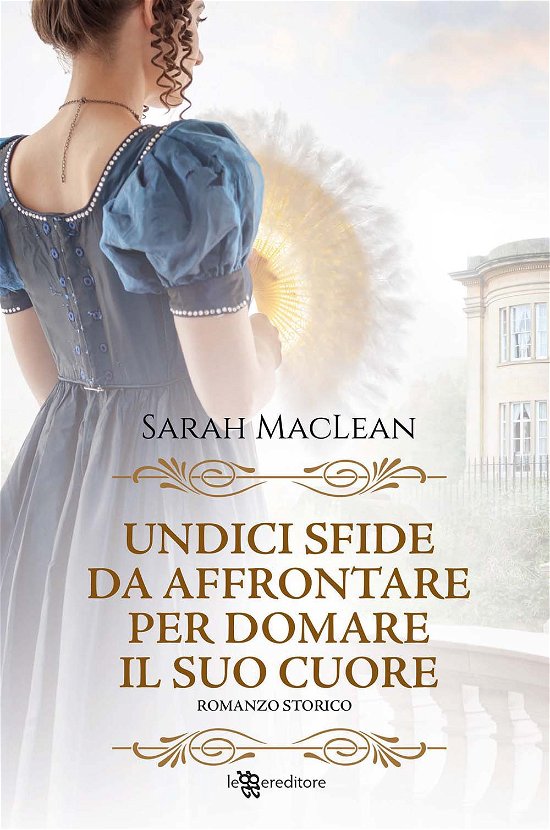 Cover for Sarah MacLean · Undici Sfide Da Affrontare Per Domare Il Suo Cuore (Bok)