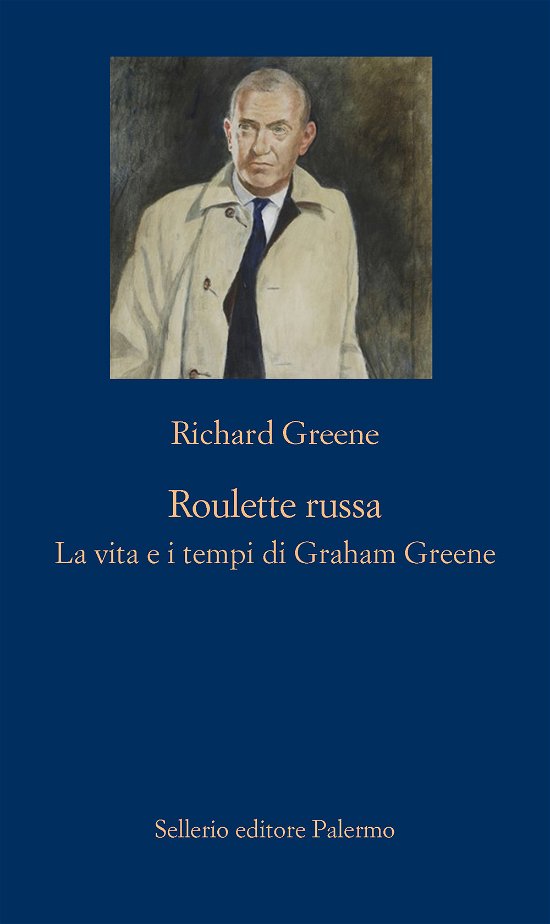 Roulette Russa. La Vita E Il Tempo Di Graham Greene - Richard Greene - Filme -  - 9788838941719 - 