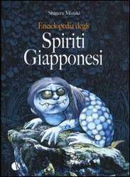 Cover for Shigeru Mizuki · Enciclopedia Degli Spiriti Giapponesi (Bok)