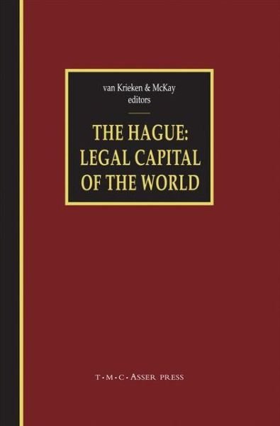 Peter J Van Krieken · The Hague - Legal Capital of the World (Paperback Bog) [2005 edition] (2014)