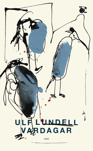 Cover for Ulf Lundell · Vardagar: Vardagar (Paperback Bog) (2020)