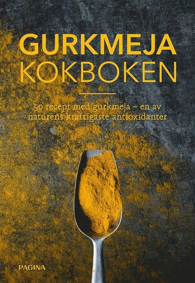 Cover for Nicole Pisani · Gurkmeja : Kokboken (Bound Book) (2018)