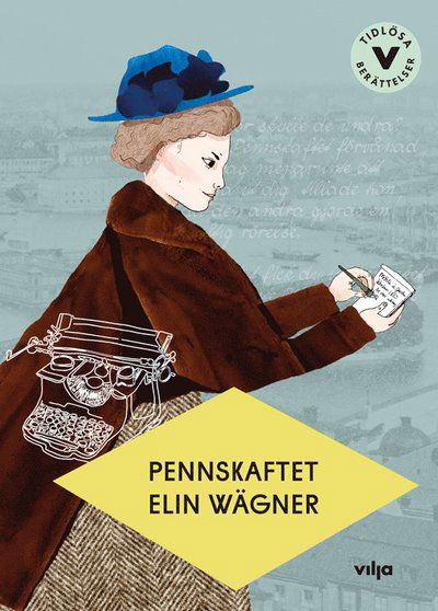 Cover for Elin Wägner · Tidlösa berättelser: Pennskaftet (lättläst) (Inbunden Bok) (2019)