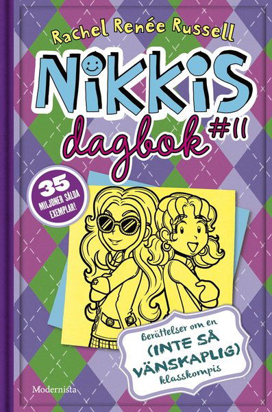 Cover for Rachel Renée Russell · Nikkis dagbok: Nikkis dagbok #11 : berättelser om en (inte-så-vänskaplig) klasskompis (Innbunden bok) (2018)