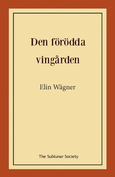 Cover for Elin Wägner · Den förödda vingården (Buch) (2020)