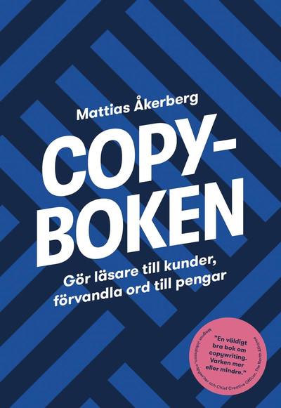 Cover for Mattias Åkerberg · Copyboken : gör läsare till kunder, förvandla ord till pengar (Taschenbuch) (2022)