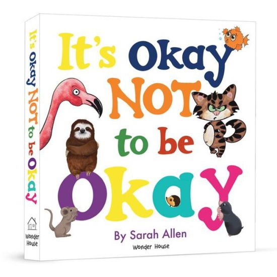 Cover for Sarah Allen · It's Okay Not to Be Okay (Book) (2022)