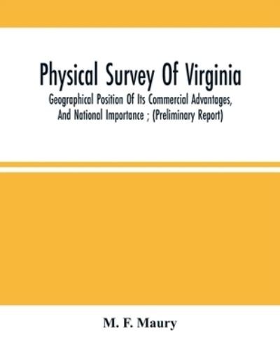 Cover for M F Maury · Physical Survey Of Virginia (Paperback Book) (2021)