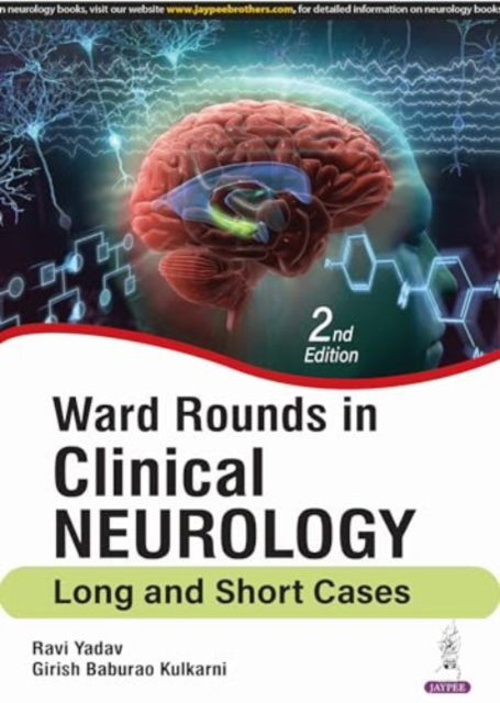 Cover for Ravi Yadav · Ward Rounds in Clinical Neurology: Long and Short Cases (Taschenbuch) [2 Revised edition] (2023)