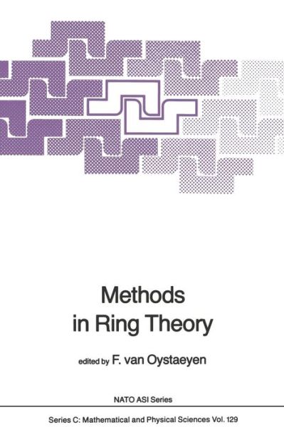 Cover for Freddy Van Oystaeyen · Methods in Ring Theory - Nato Science Series C (Pocketbok) [Softcover Reprint of the Original 1st Ed. 1984 edition] (2011)