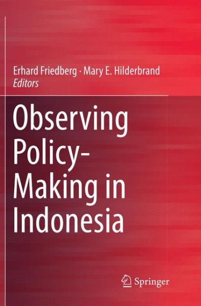 Cover for Observing Policy-Making in Indonesia (Paperback Book) [Softcover reprint of the original 1st ed. 2017 edition] (2018)