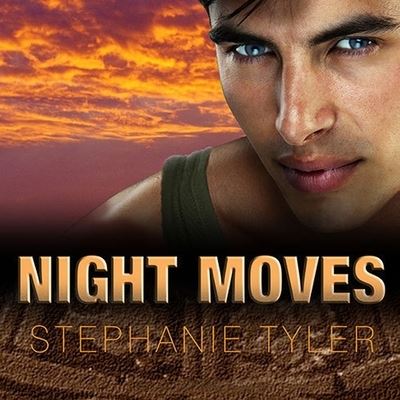 Night Moves - Stephanie Tyler - Music - Tantor Audio - 9798200086719 - December 26, 2011