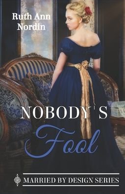 Cover for Ruth Ann Nordin · Nobody's Fool (Paperback Book) (2020)