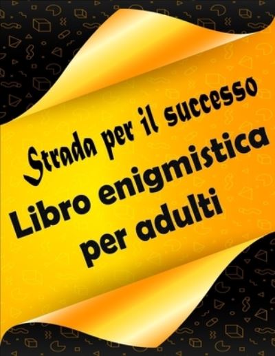 Libro enigmistica per adulti - Bk Bouchama - Livros - Independently Published - 9798577117719 - 5 de dezembro de 2020